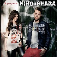 Kiko & Shara – Y Yo Queria