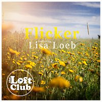 The Loft Club, Lisa Loeb – Flicker