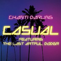 Chanti Darling – Casual (featuring The Last Artful, Dodgr)