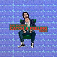Zach Said – Catch a Feeling (Bad Sounds Remix)