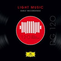Přední strana obalu CD DG 120 – Light Music: Early Recordings
