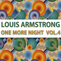Louis Armstrong – One More Night Vol. 4
