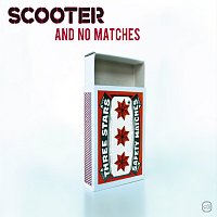 Scooter – And No Matches