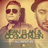Jean Elan & Cosmo Klein – All About Us (Deepblue Remixes)
