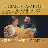 Luciano Pavarotti – Pavarotti - Verdi Rarities