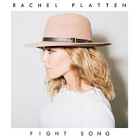 Rachel Platten – Fight Song