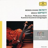 Berlin Philharmonic Octet, Brandis Quartett, Westphal-Quartett – Mendelssohn: Octet, Op.20 / Bruch: Septet