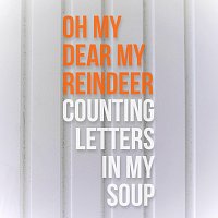 Counting Letters in My Soup (feat. Archie Hendrixx)