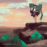 Porter Robinson, Urban Cone – Lionhearted