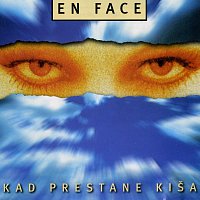 En Face – Kad prestane kisa