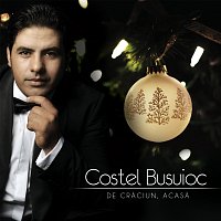 Costel Busuioc – De Crăciun, acasă