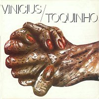 Vinicius de Moraes, Toquinho – Vinicius & Toquinho