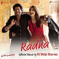 Pritam, Shahid Mallya, Sunidhi Chauhan & DJ Shilpi Sharma – Radha (Official Remix by DJ Shilpi Sharma) [From "Jab Harry Met Sejal"]
