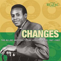 Various  Artists – Changes: The Ru-Jac Records Story, Vol. 4: 1967-1980