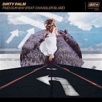 Dirty Palm – Find Our Way (feat. Chandler Blasé)