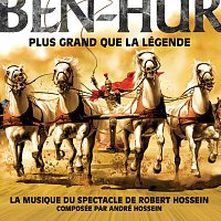 Ben Hur - Plus grand que la légende