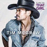 Tim McGraw – Lookin' For That Girl