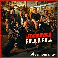 Mountain Crew – Lederhosen Rock n Roll