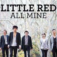 Little Red – All Mine [Radio Edit]