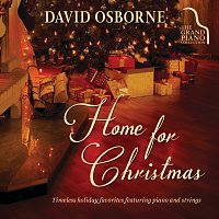 Home for Christmas: Timeless Holiday Favorites Featuring Piano and Strings