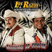 Los Razos De Sacramento Y Reynaldo – Corridos De Compas