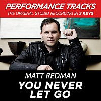 Matt Redman – You Never Let Go [EP / Performance Tracks]