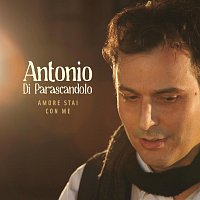 Antonio Di Parascandolo – Amore stai con me  / Antonio Di Parascandolo/Song Edition