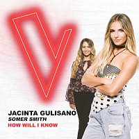 Jacinta Gulisano, Somer Smith – How Will I Know [The Voice Australia 2018 Performance / Live]