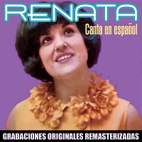 Renata – Canta en espanol (2018 Remastered Version)