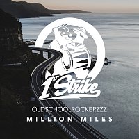 Oldschoolrockerzzz – Million Miles