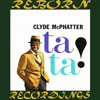 Clyde McPhatter – Ta Ta (HD Remastered)