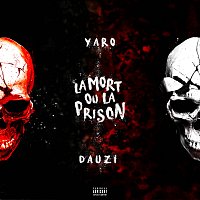 Yaro, Da Uzi – La mort ou la prison