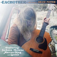 Grace Potter, Jackson Browne, Marcus King, Lucius – Eachother