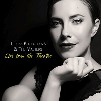 Tereza Krippnerová & The Masters – Live from the Theatre MP3