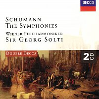 Wiener Philharmoniker, Sir Georg Solti – Schumann: The Symphonies