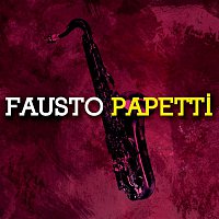 Fausto Papetti – Fausto Papetti