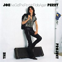 The Joe Perry Project – I'Ve Got The Rock 'N' Rolls Again