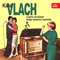 Karel Vlach a jeho orchestr hraje taneční melodie