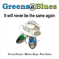 Greens@Blues – It Will Never Be the Same Again