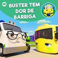 Go Buster em Portugues – Buster Tem Dor de Barriga