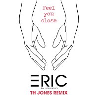 Feel You Close [TH Jones Remix]