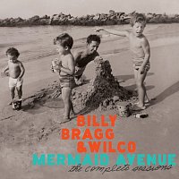 Billy Bragg, Wilco – Mermaid Avenue: The Complete Sessions