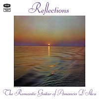 Amancio D'Silva – Reflections (The Romantic Guitar Of Amancio D'Silva)