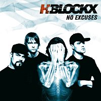 H-Blockx – No Excuses