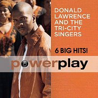 Donald Lawrence & The Tri-City Singers – Power Play