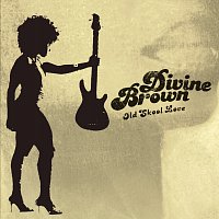 Divine Brown – Old Skool Love