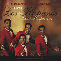 Los Hispanos, Tito Rodríguez And His Orchestra – Tito Rodríguez Presenta Los Hispanos