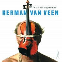 Herman van Veen – Was Ich Dir Singen Wollte