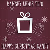 Ramsey Lewis Trio – Happy Christmas Candy
