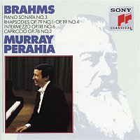 Murray Perahia – Brahms:  Sonata No. 3, Op. 5;  Rhapsodies, Op. 119, No. 4 & Op. 79, No. 1;  Intermezzo, Op. 76, No. 2;  Intermezzo, Op. 118, No. 6